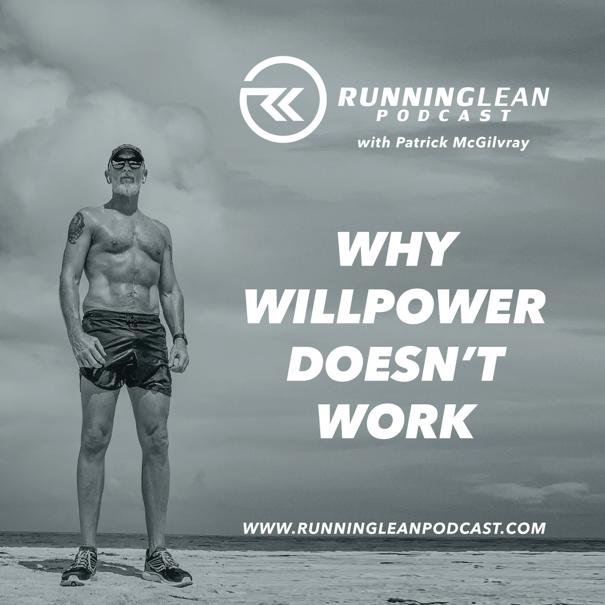 119-why-willpower-doesn-t-work-running-lean-with-patrick-mcgilvray