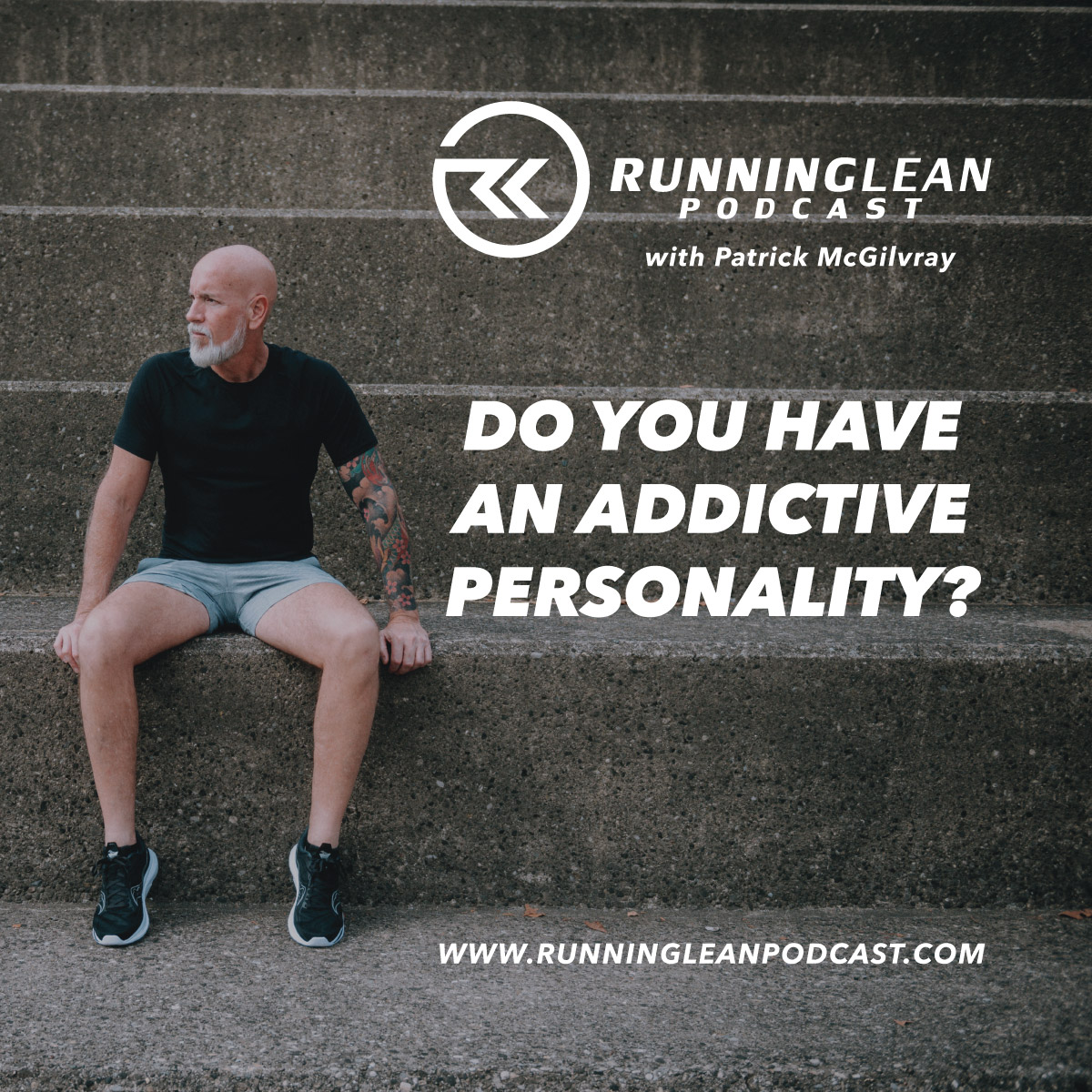 150-do-you-have-an-addictive-personality-running-lean-with-patrick