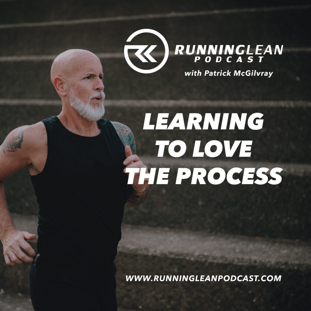 Learning to Love the Process