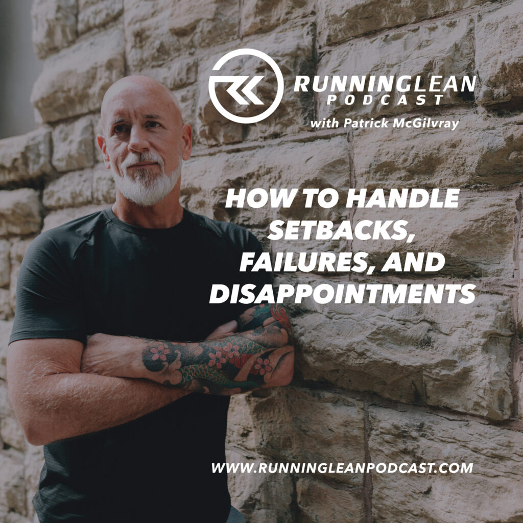 How to Handle Setbacks, Failures, and Disappointments