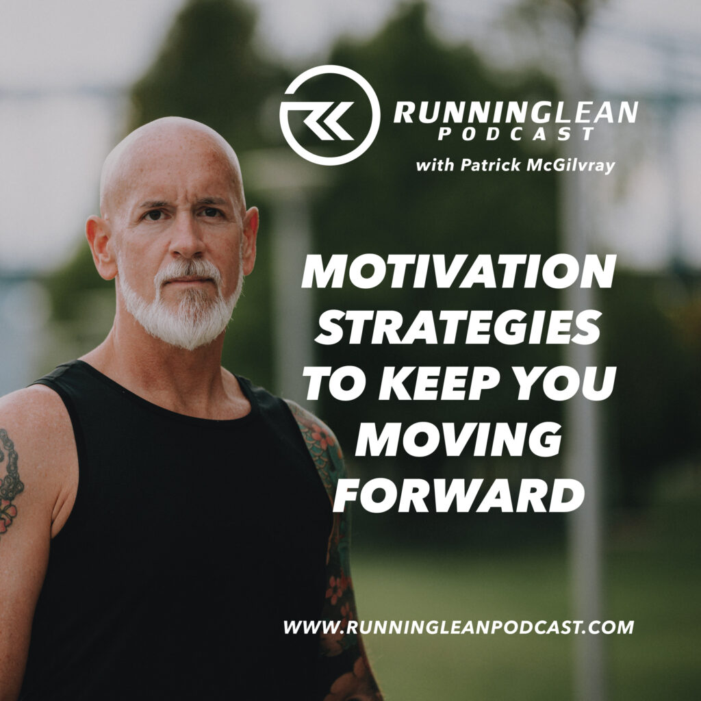 Motivation Strategies to Keep You Moving Forward