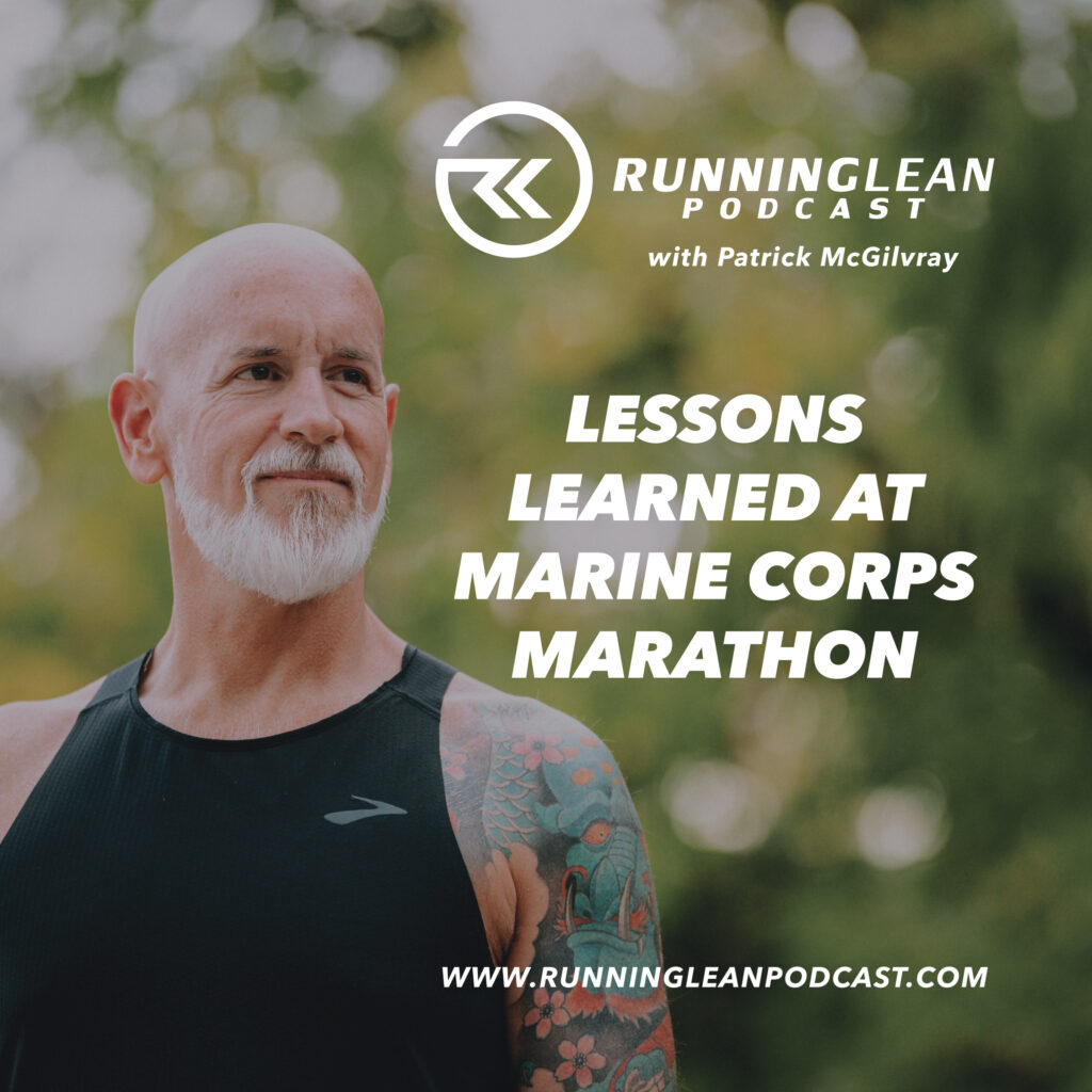 Lessons Learned at Marine Corps Marathon