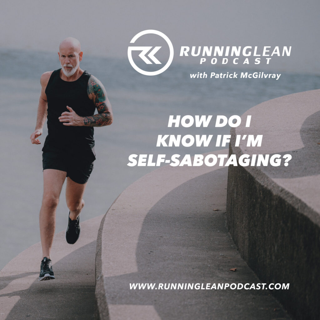 How Do I Know If I’m Self-Sabotaging?