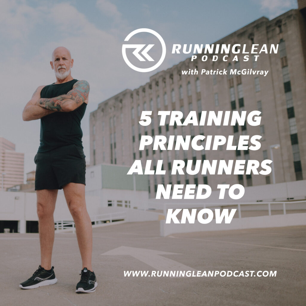 5 Training Principles All Runners Need to Know