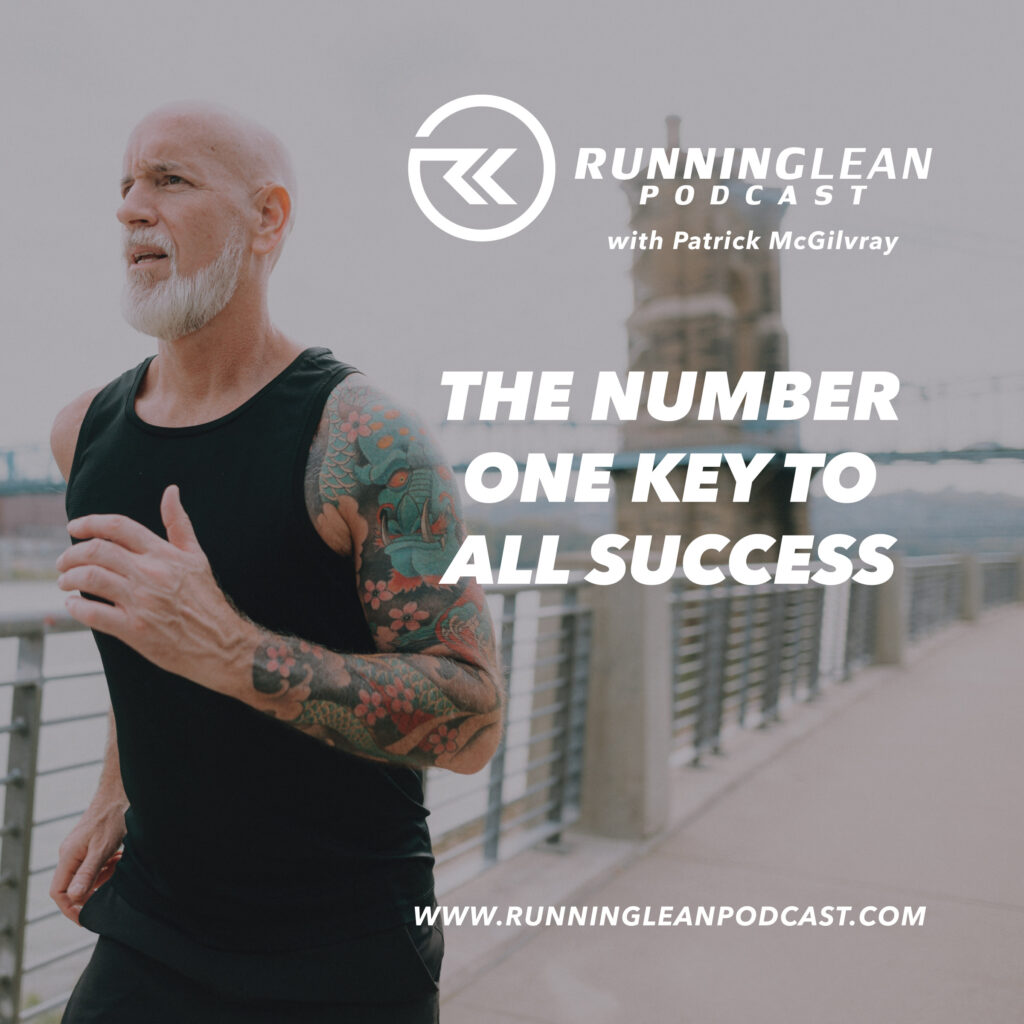 The Number One Key to All Success